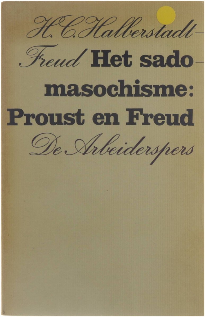 Het sadomasochisme: Proust en Freud