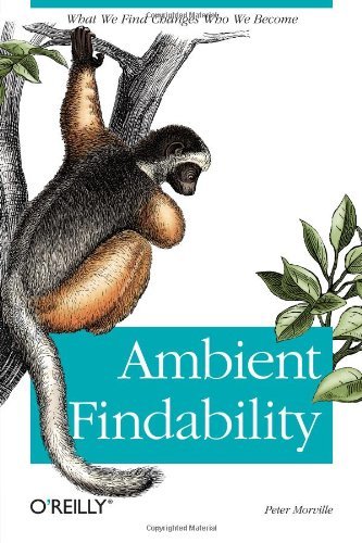 Ambient Findability