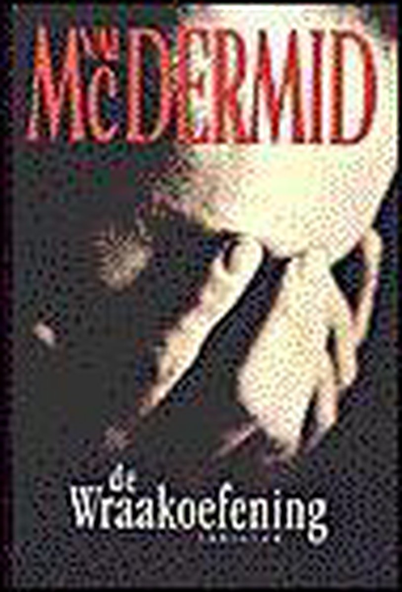 Val MacDermid De Wraakoefening thumbnail