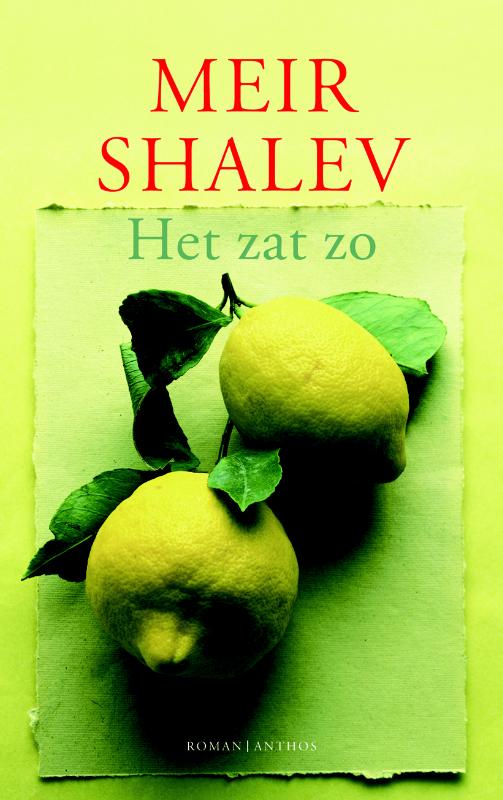 Meir Shalev Het Zat Zo