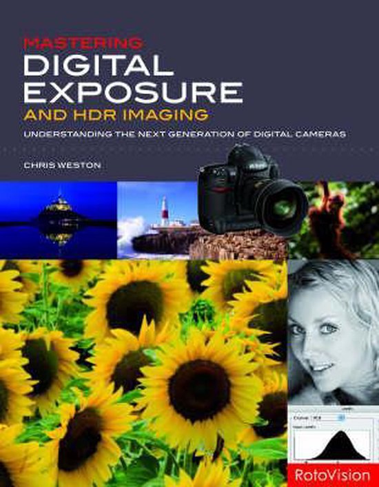 Mastering Digital Exposure and HDR Imaging