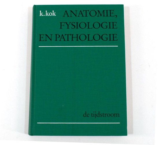 Anatomie fysiologie en pathologie