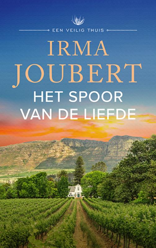 Irma Joubert Het Spoor Van De Liefde / Een Veilig Thuis / 1