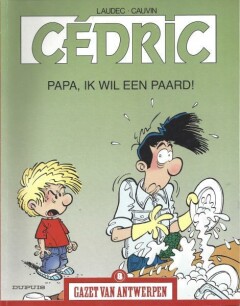 Cédric - Papa, ik wil een paard (Gazet van Antwerpen)