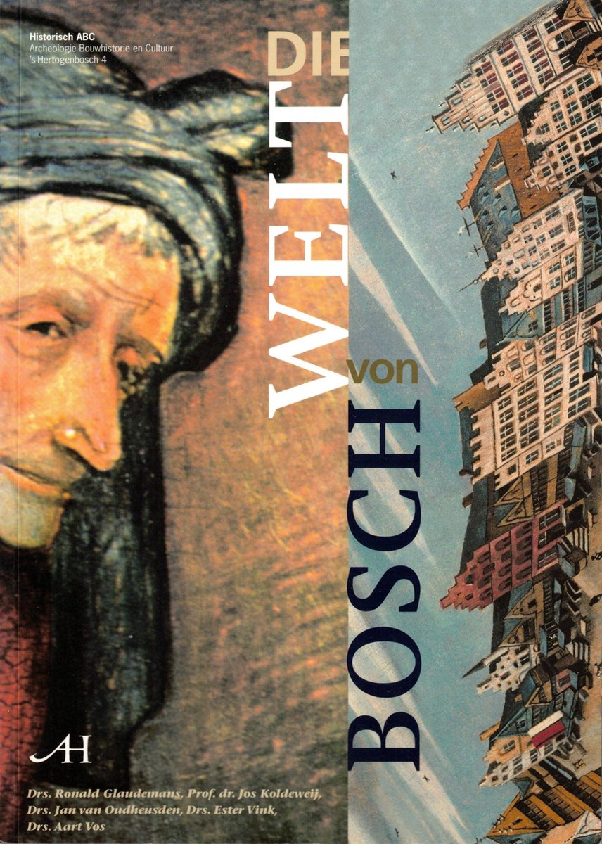 The world of Jheronimus Bosch