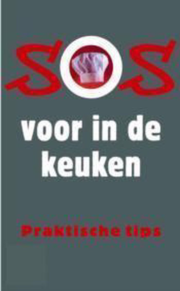 Sos Praktische Tips Voor In De Keuken