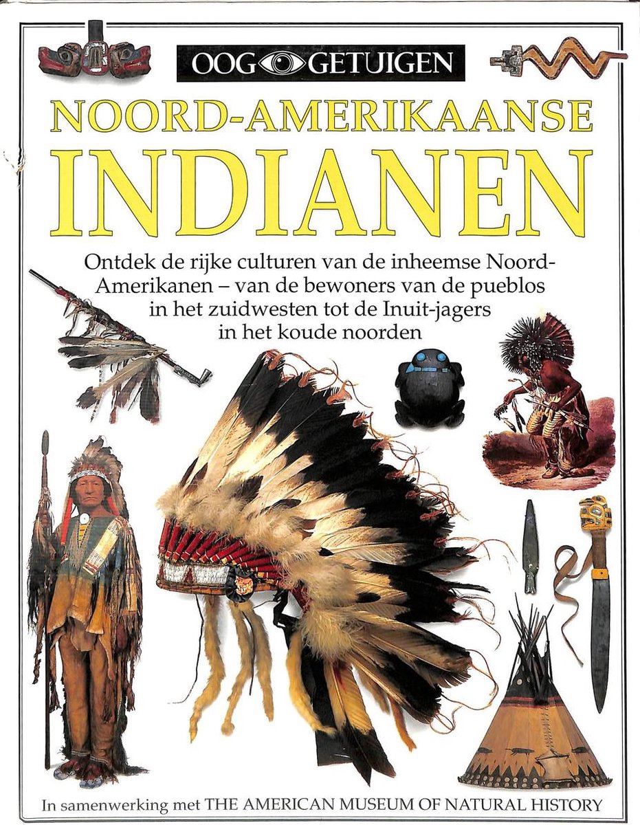 Ooggetuigen Noord Amerikaanse Indianen