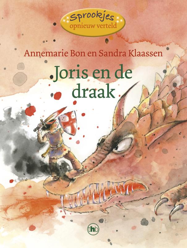 boekenbalie_9789044330557_cover Joris en de draak / Sprookjes opnieuw verteld / 4