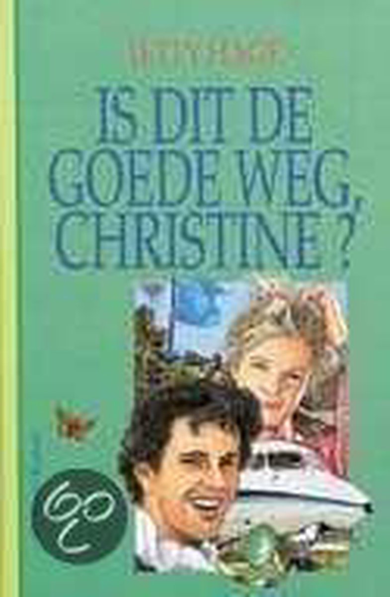 Is dit de goede weg, Christine?