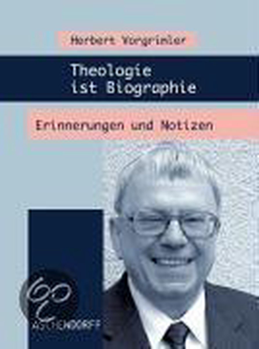 Theologie ist Biographie