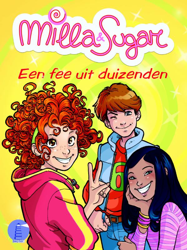 boekenbalie_9789054615712_cover Milla en Sugar / 2 Een fee uit de duizenden / Milla en Sugar / 2