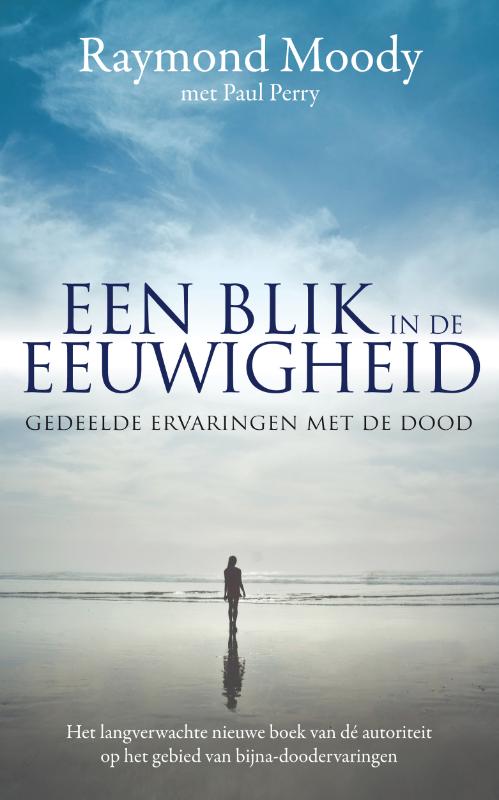 Raymond Moody Een Blik In De Eeuwigheid thumbnail