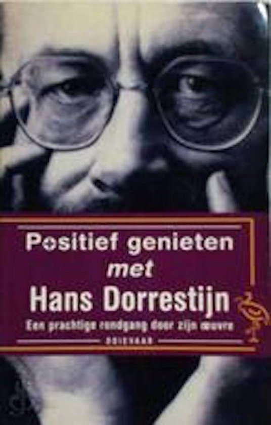 H. Dorrestijn Positief Genieten Met Hans Dorrestijn / Ooievaar