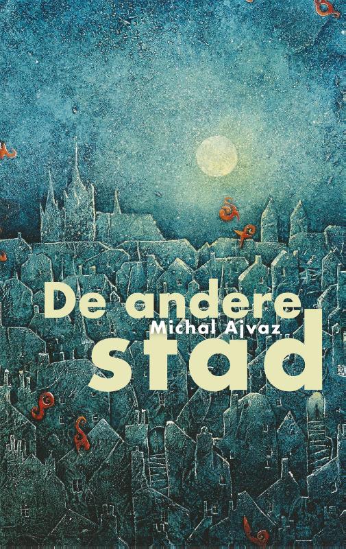 Michal Ajvaz De Andere Stad thumbnail