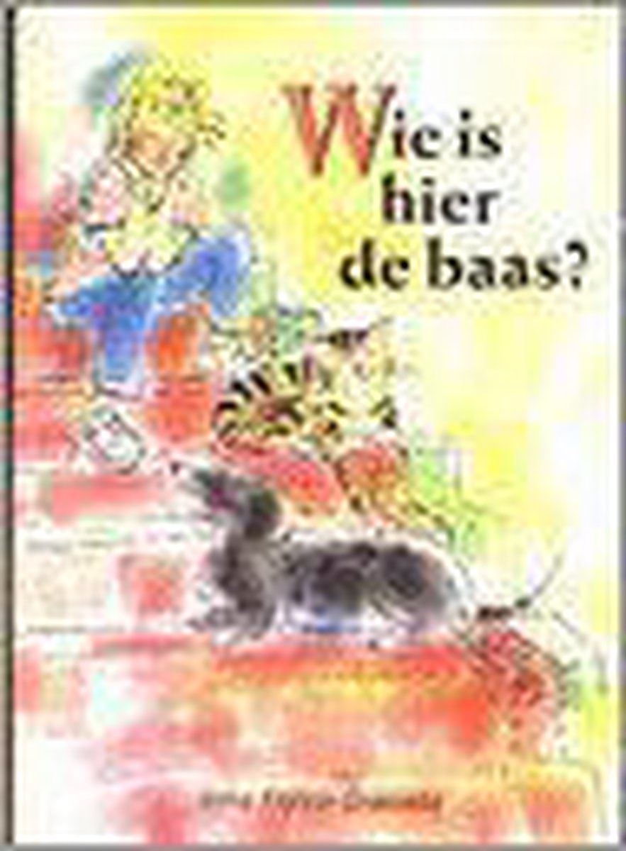 boekenbalie_9789072977922_cover WIE IS HIER DE BAAS