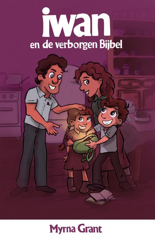 Myrna Grant Iwan En De Verborgen Bijbel