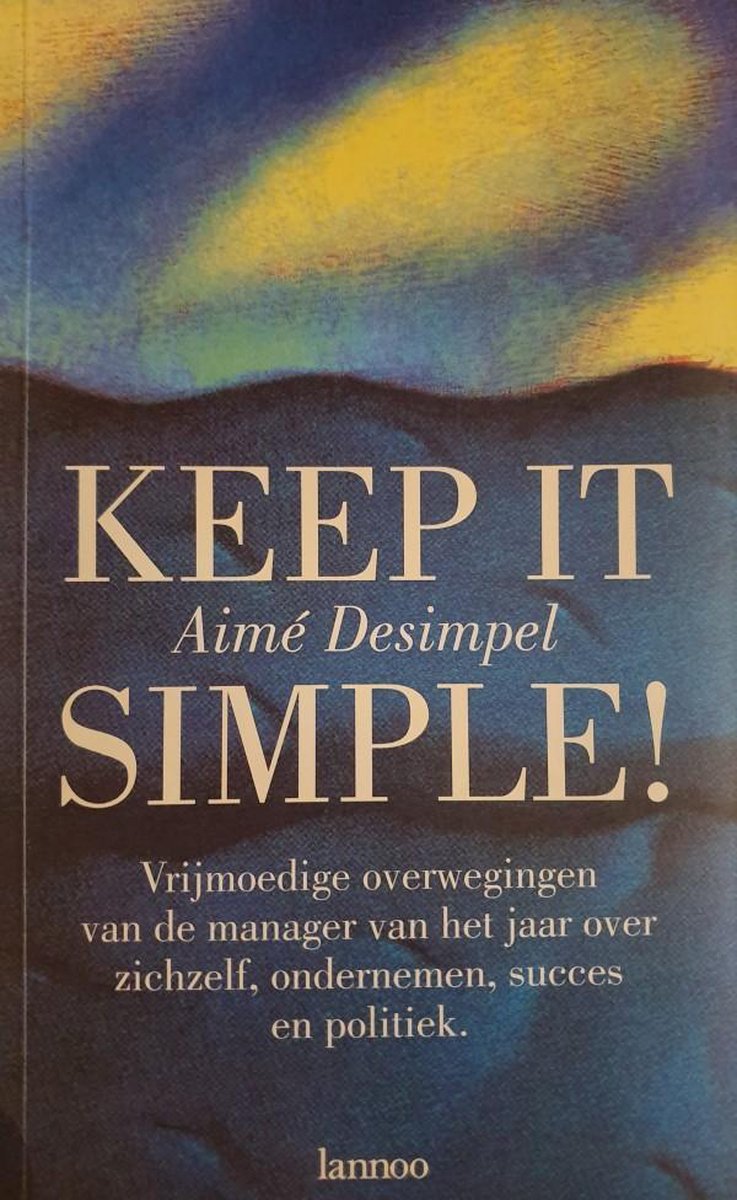 Keep it simple!