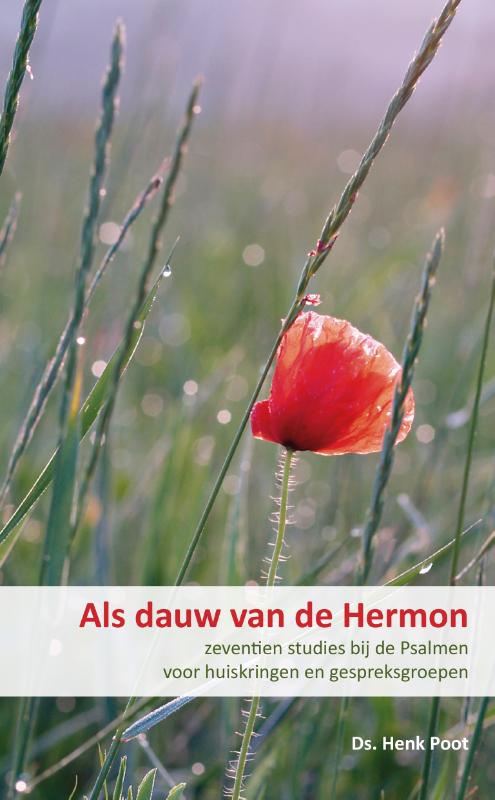 Als dauw van de Hermon