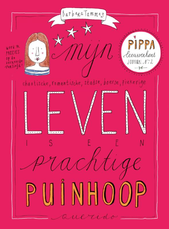 Pippa Leeuwenhart 2 -   Mijn leven is een prachtige puinhoop