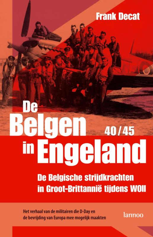 De Belgen in Engeland 1940-1945
