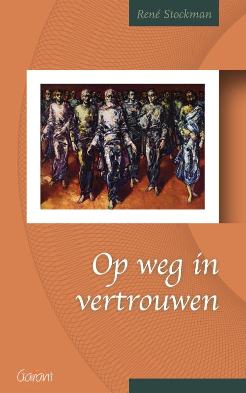 boekenbalie_9789044134285_cover Op weg in vertrouwen / Fracarita-reeks / 7