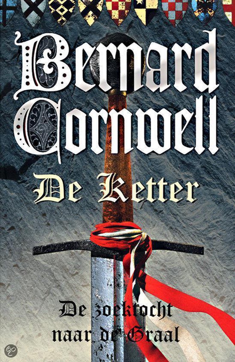 Bernard Cornwell De Ketter / De Zoektocht Naar De Graal / 3