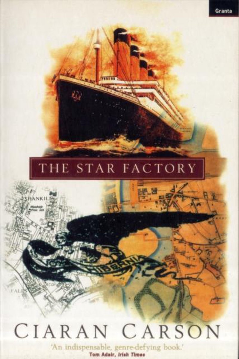 Ciaran Carson The Star Factory thumbnail