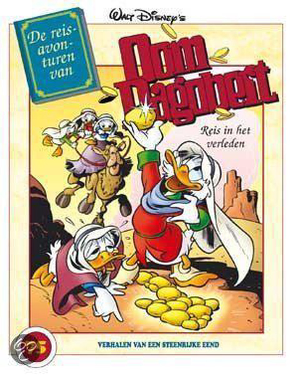 Auteur De Reisavonturen Van Oom Dagobert - Deel 14, Reis In Het Verleden / Oom Dagobert, Avonturen Van Een Steenrijke Eend / 75
