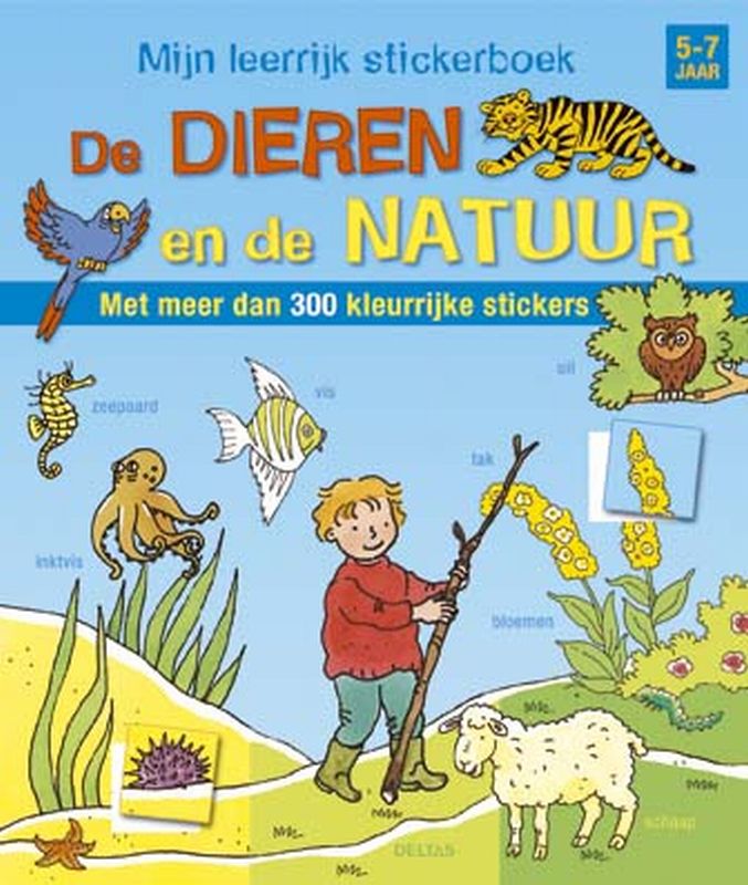 boekenbalie_9789044714579_cover Mijn leerrijk stickerboek - de dieren en de natuur (5-7 j.)