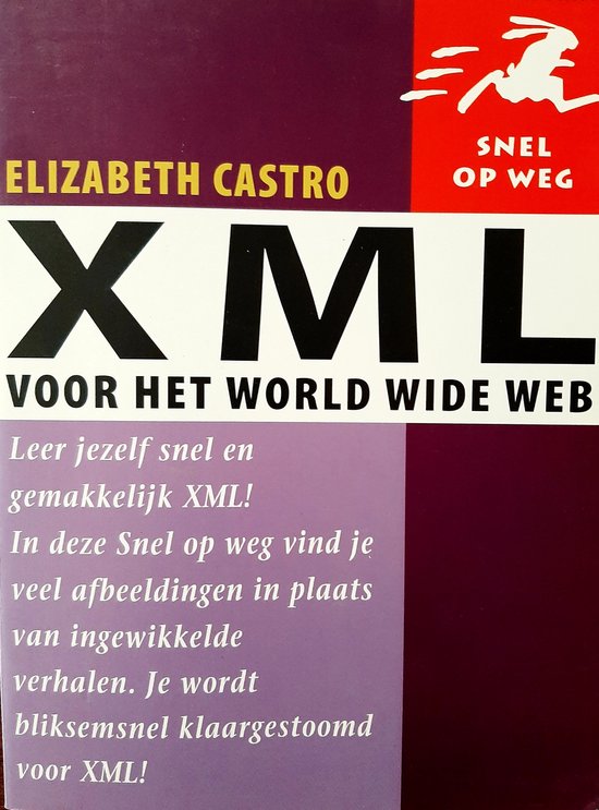 XML voor het World Wide Web / Snel op weg