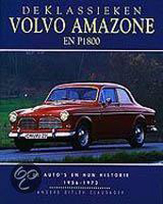 Volvo Amazone en P1800 / De klassieken