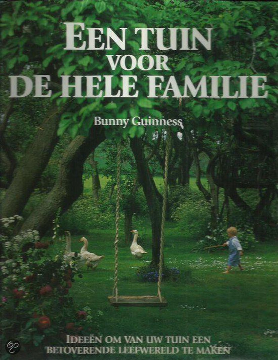 EEN TUIN VOOR DE HELE FAMILIE