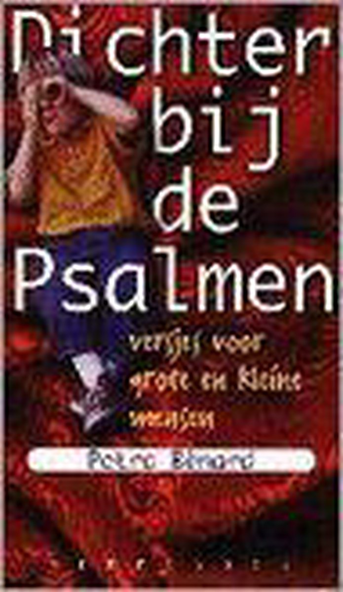 Dichter bij de psalmen