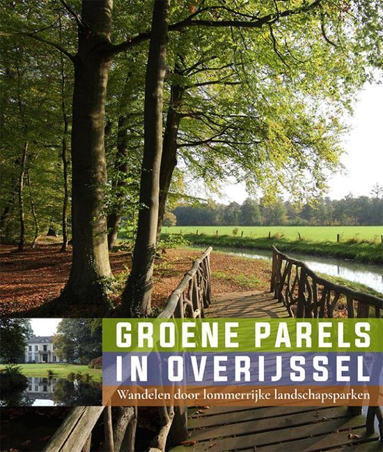 Willemieke Ottens Groene Parels In Overijssel