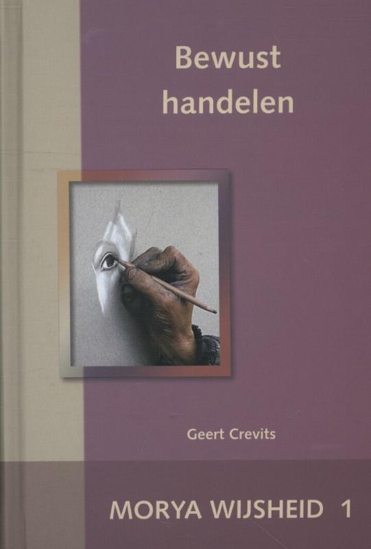 boekenbalie_9789075702286_cover Bewust handelen / Wijsheid / 1