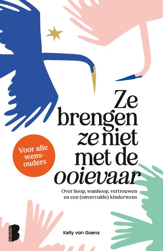 Ze brengen ze niet met de ooievaar