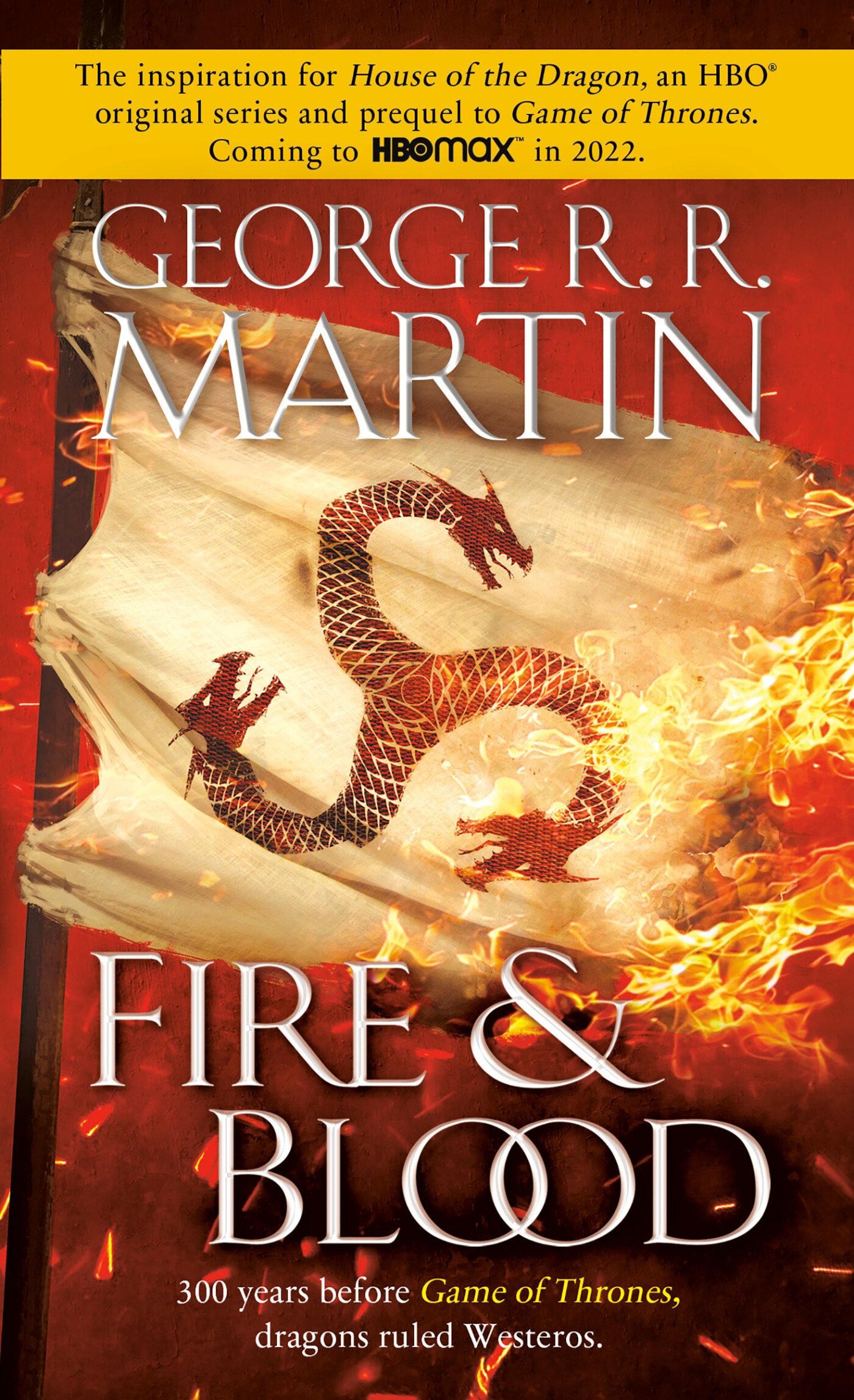 Fire & Blood / A Song of Ice and Fire