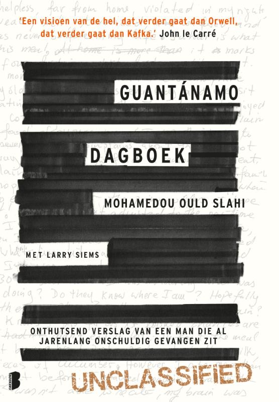Mohamedou Ould Slahi Guantánamo Dagboek