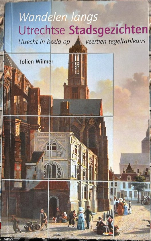 Wandelen langs Utrechtse stadsgezichten