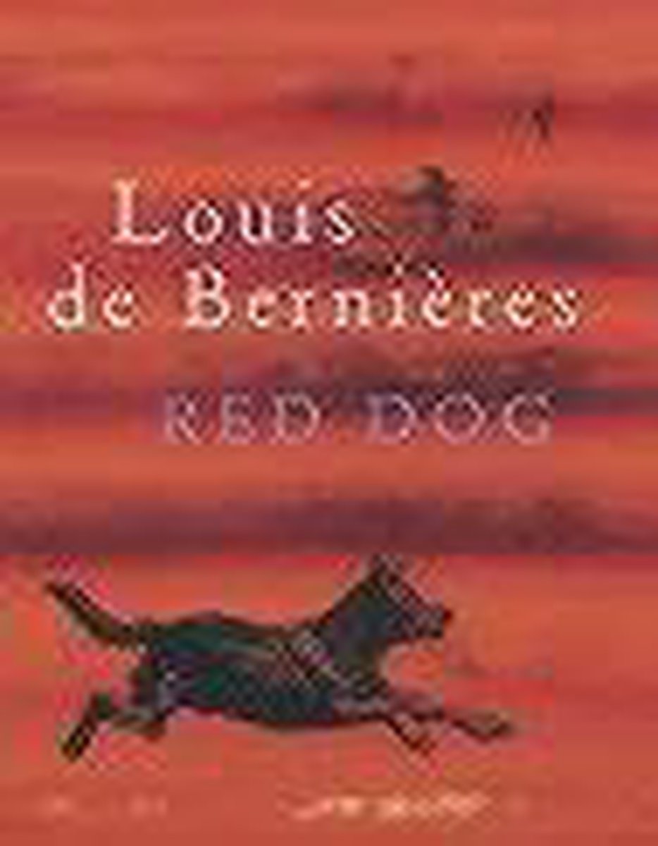 Louis de Bernières Red Dog thumbnail