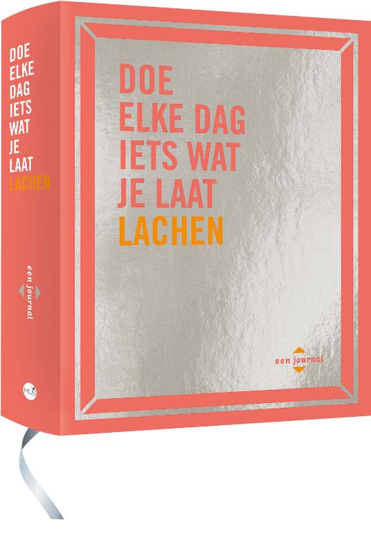 Doe elke dag iets wat je laat lachen