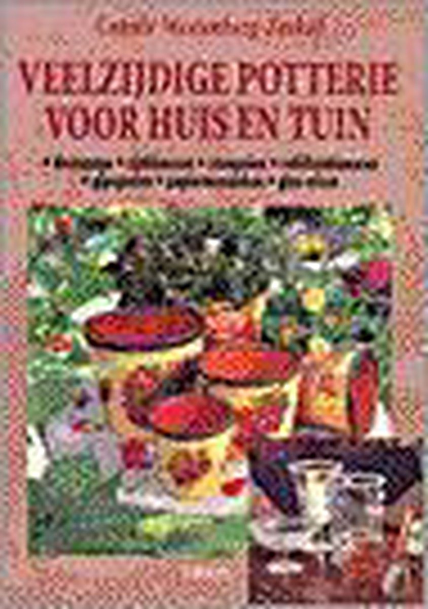 boekenbalie_9789051217322_cover VEELZIJDIGE POTTERIE VOOR HUIS EN TUIN