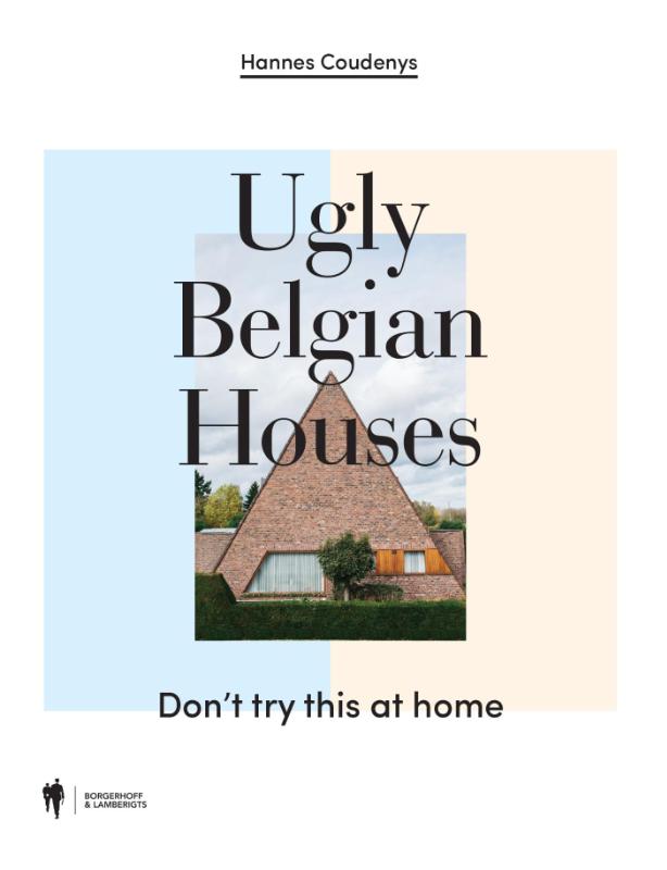 Ugly Belgian Houses