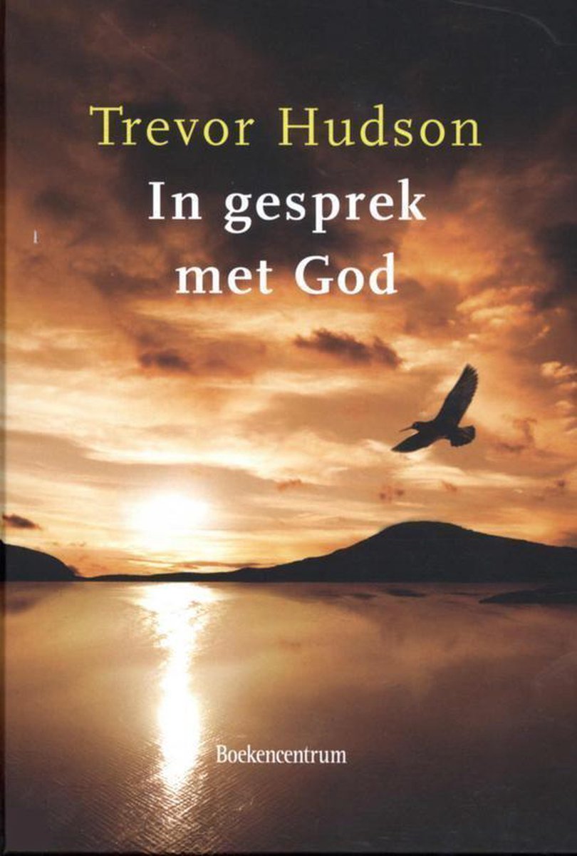 In Gesprek Met God