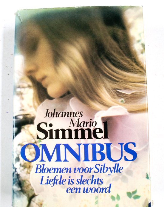 Omnibus bloemen voor sibylle liefde is