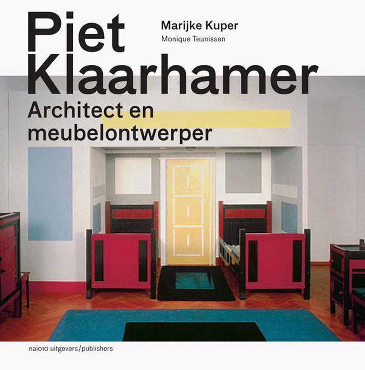 Piet Klaarhamer. Architect en meubelontwerper