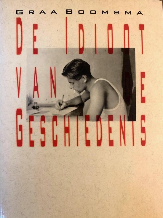IDIOOT GESCHIEDENIS