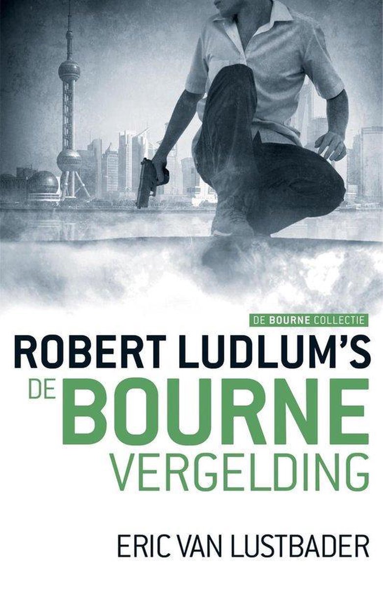 Robert Ludlum De Bourne Vergelding (Special Rebo 2020)