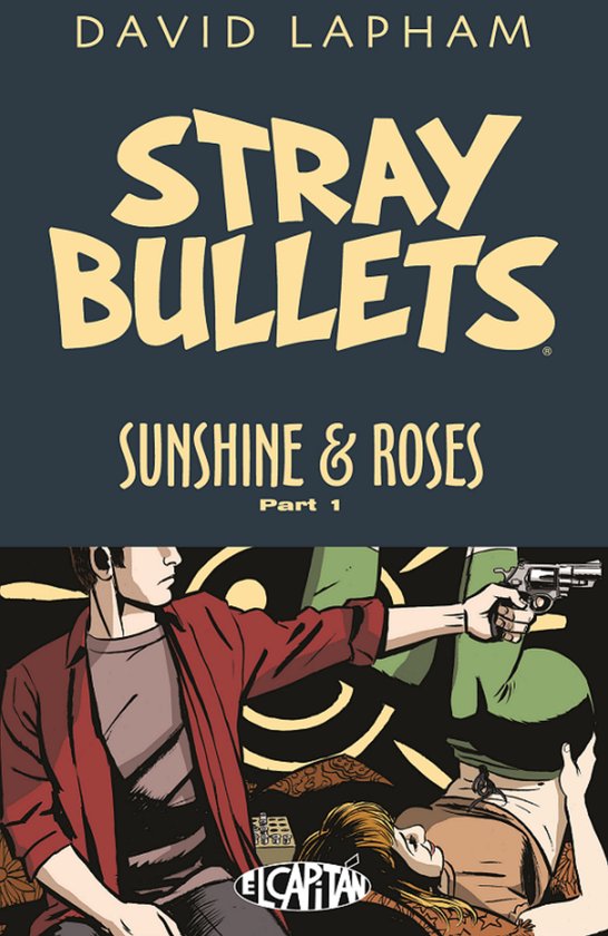 Sunshine & roses / Stray bullets