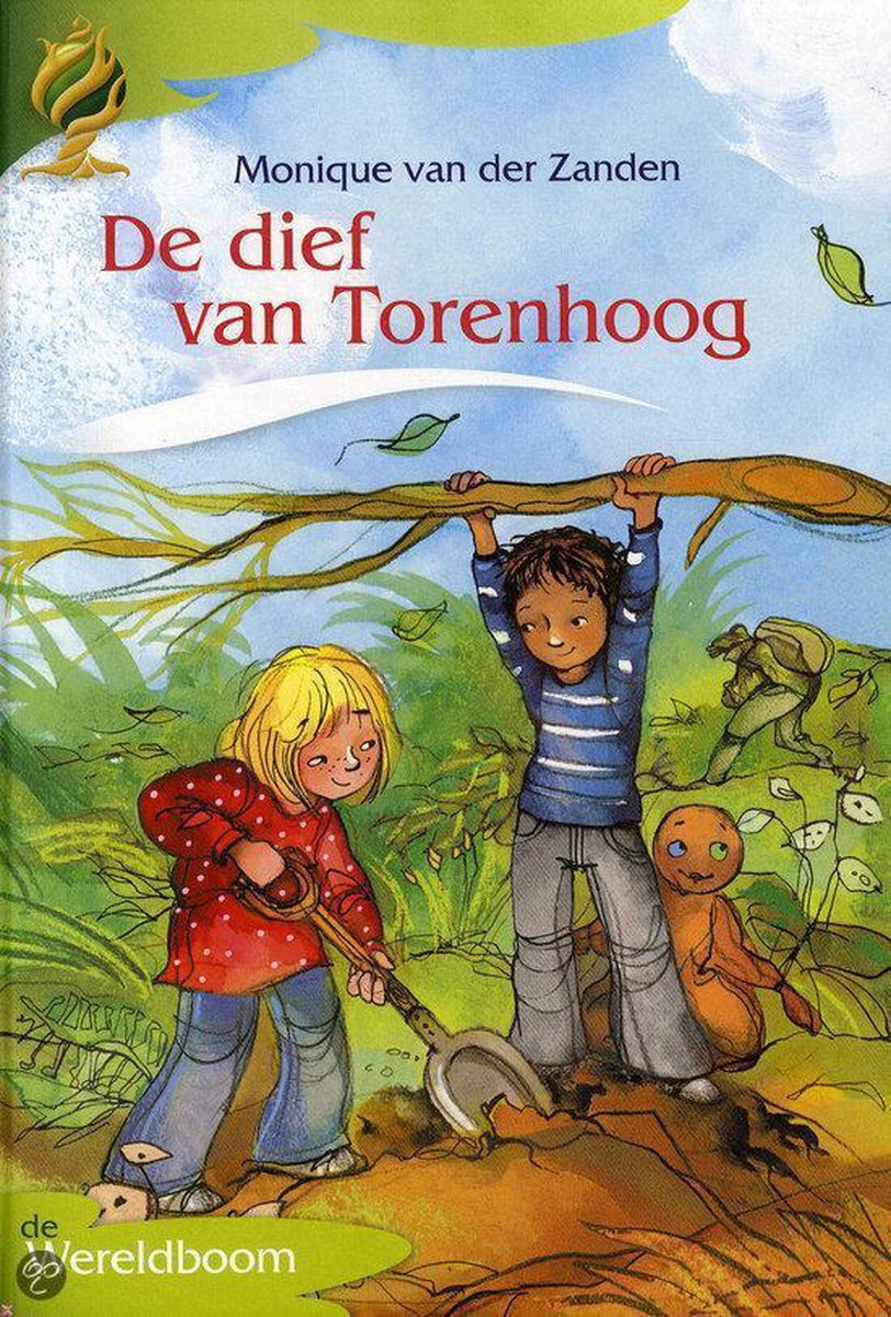 De dief van Torenhoog / Torenhoog voorleesboeken / 1